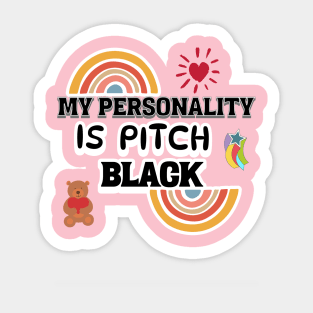 What a Personality! Sticker